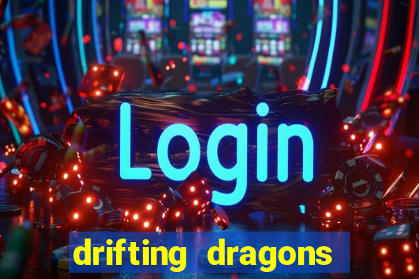 drifting dragons season 2